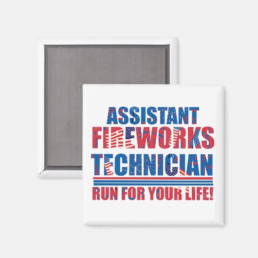 Assistent vuurwerktechnicus grappig 4 juli magneet (Voorkant / Achterkant)