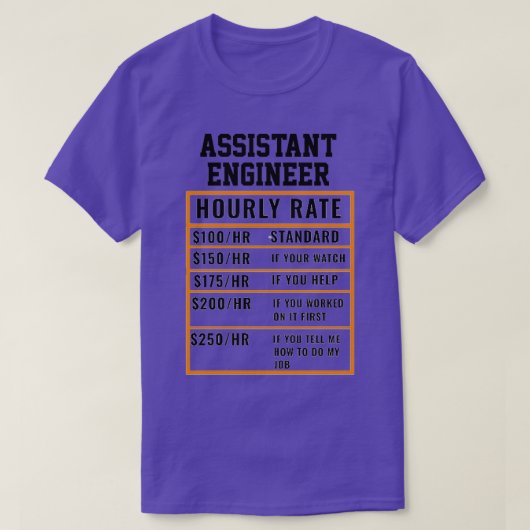 Assistent-werktuigkundigenuurtarief T-shirt (Design voorkant)