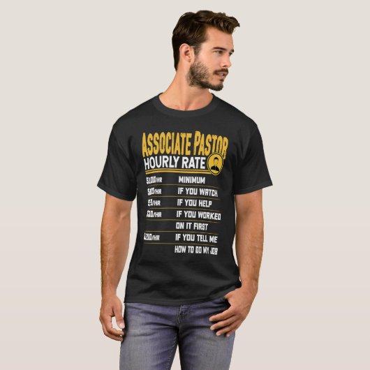 Associate Pastor Uourly Rate Associate Christelijk T-shirt (Voorkant volledig)