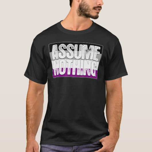 Assume Nothing Asexual Pride Flag T-shirt (Voorkant)