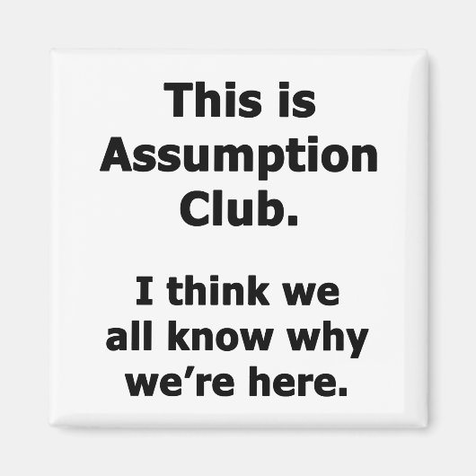 Assumptieclub Magneet (Voorkant)