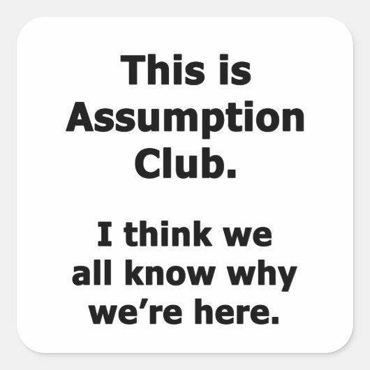 Assumptieclub Vierkante Sticker (Voorkant)