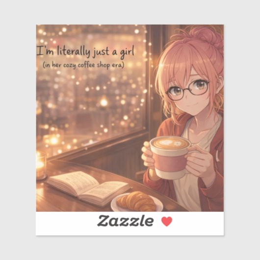 Aster™ I'm Just a Girl sticker Cute Aesthetic (Vel)