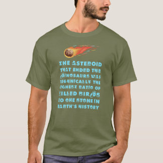 Asteroïde die de dinosauriërs doodde t-shirt