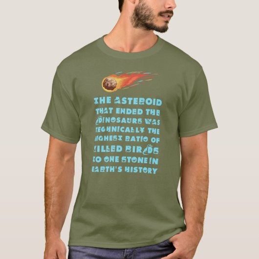 Asteroïde die de dinosauriërs doodde t-shirt (Voorkant)