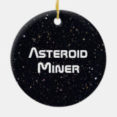 Asteroïde Miner Keramisch Ornament (Achterkant)