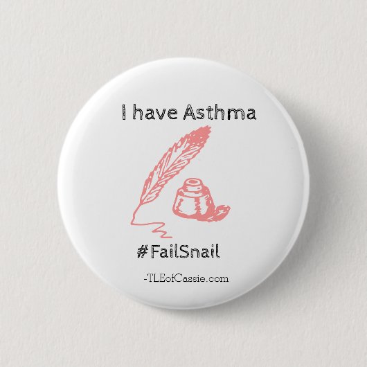 Asthma #FailSnail Ronde Button 5,7 Cm (Voorkant)