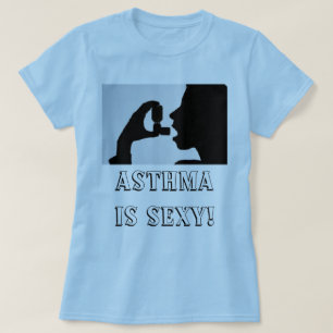 ASTHMA IS ...! T-SHIRT