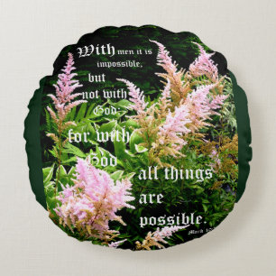Astilbe met Markus 10:27 Rond Kussen
