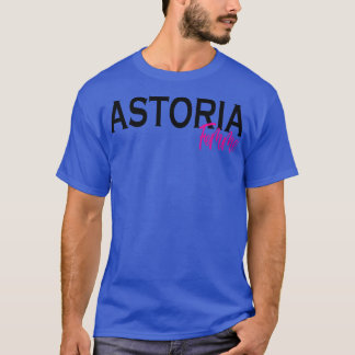 Astoria Femme New York heeft me opgevoed T-shirt