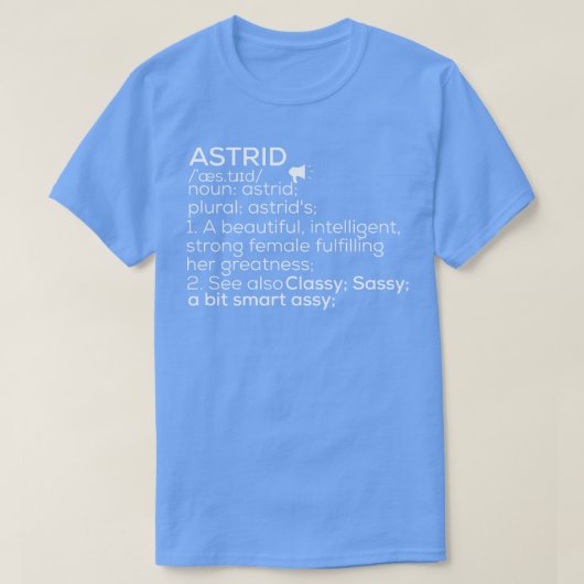 Astrid Naam Astrid Definitie Astrid Vrouw Naam A T-shirt (Design voorkant)