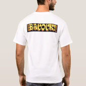Astro Chicken Bacock! T-shirt (Achterkant)