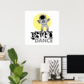 Astro Dance, Astronaut Poster (Thuiskantoor)