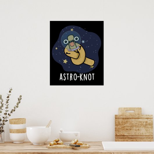 Astro-knot Funny Astronaut Pun Dark BG Poster (Keuken)
