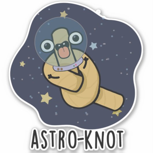 Astro-knot Funny Astronaut Pun  Sticker (Voorkant)