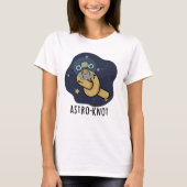 Astro-knot Funny Astronaut Pun T-shirt (Voorkant)
