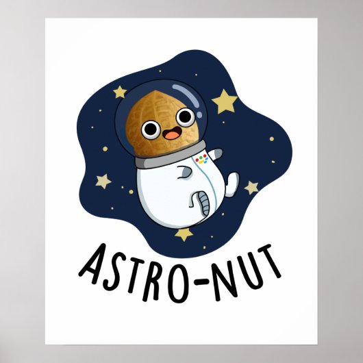 Astro-nut Grappige Nut Astronaut Pun Poster (Voorkant)
