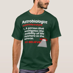 Astrobiologie Astrobiologen Definition Student G T-shirt
