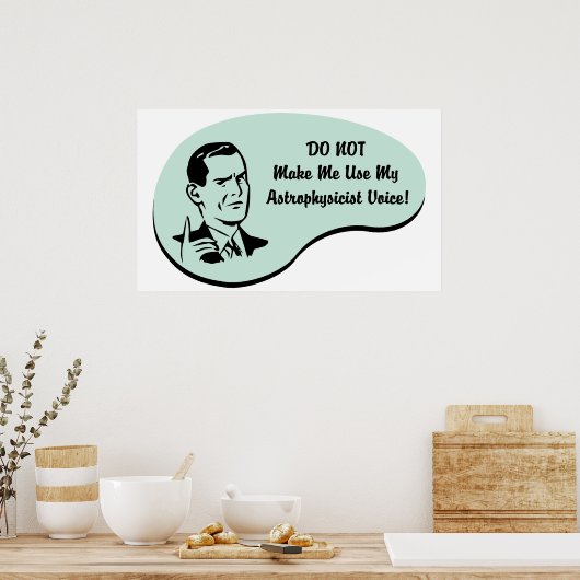 Astrofysicus Voice Poster (Keuken)