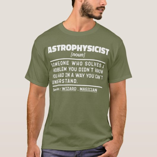 Astrofysicus Zelfstandig naamwoord Definitie Weten T-shirt (Voorkant)