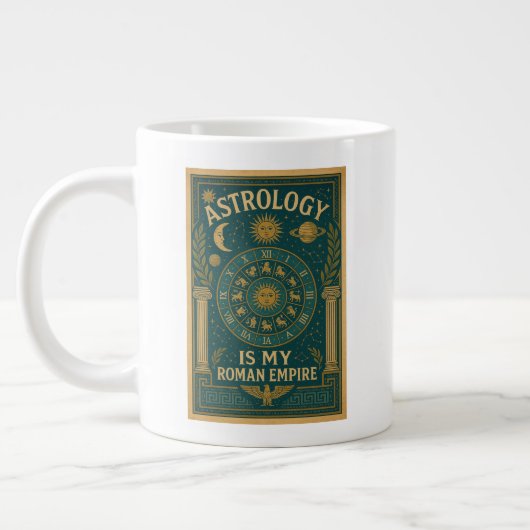 Astrologie is mijn Romeinse Rijk Grote Koffiekop (Links)