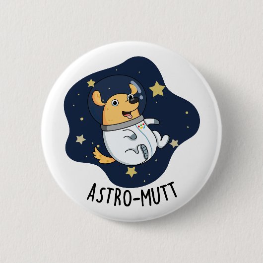 Astromutt Grappige Hond Astronaut Pun Ronde Button 5,7 Cm (Voorkant)