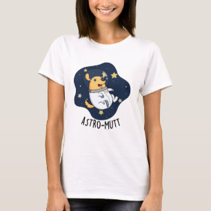 Astromutt Grappige Hond Astronaut Pun T-shirt