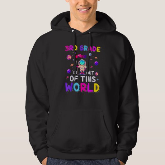 Astronaut 3rd Grade Out Of This World Space Back T Hoodie (Voorkant)