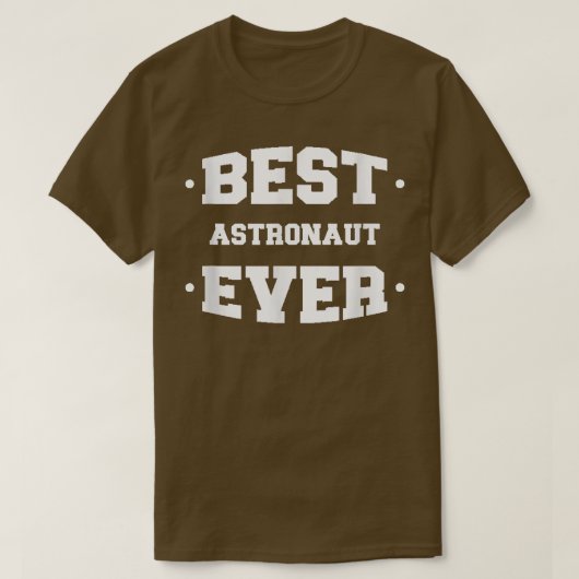 Astronaut Best Ever Greatest T-Shirt (Design voorkant)