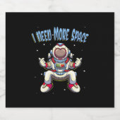 Astronaut heeft meer ruimte nodig sparkling wijnetiket (Enkel label)
