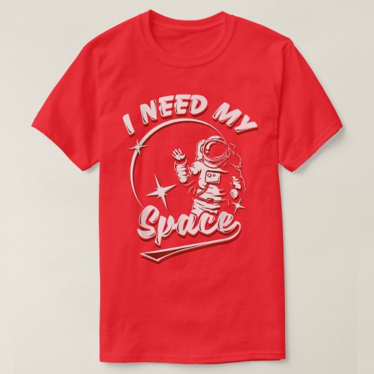 Astronaut Ik heb mijn Space Moon Earth Planet Gala T-shirt (Design voorkant)