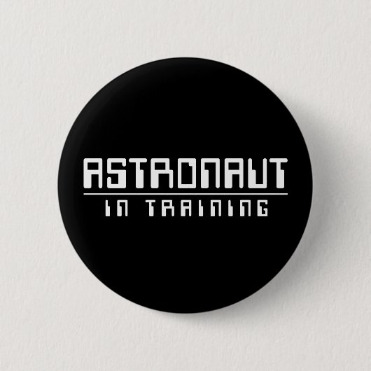 Astronaut in training Button (Voorkant)