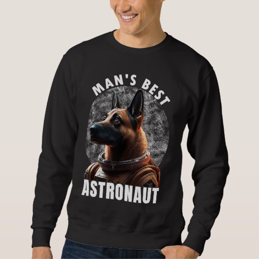 Astronaut K 9 Malinois Space Suit Man's best Astro Trui (Voorkant)