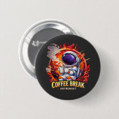Astronaut koffiepauze ronde button 5,7 cm (Voorkant /achterkant)