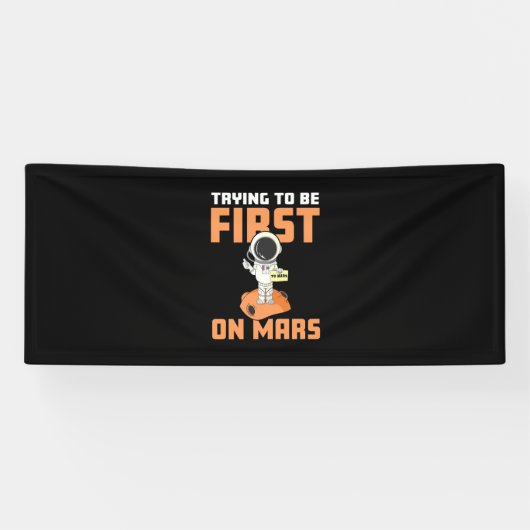 Astronaut probeert eerst op Mars te zijn Spandoek (Horizontaal)