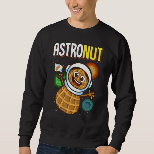 Astronaut Pun Astronut Astronut Peanuts Pu Trui (Voorkant)