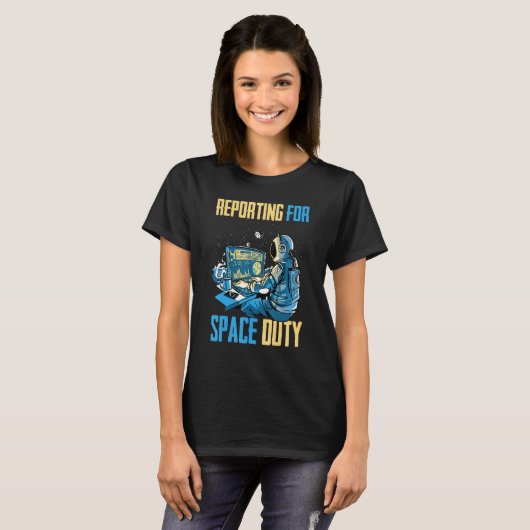 Astronaut Reporting for Space Duty Coffee Sp T-shirt (Voorkant volledig)