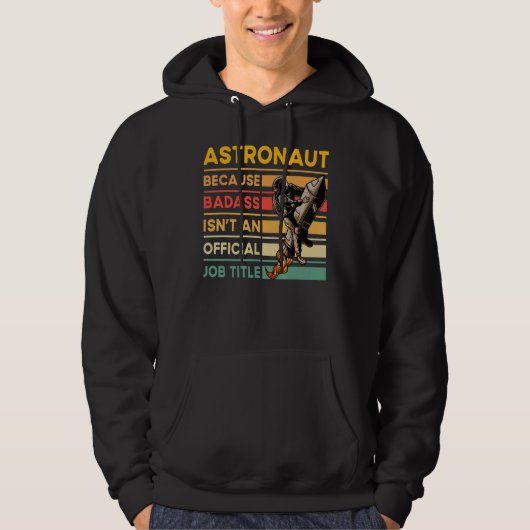 Astronaut Saying 1 Hoodie (Voorkant)