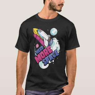 Astronaut Space Galaxy Explorer Ik heb meer ruimte T-shirt