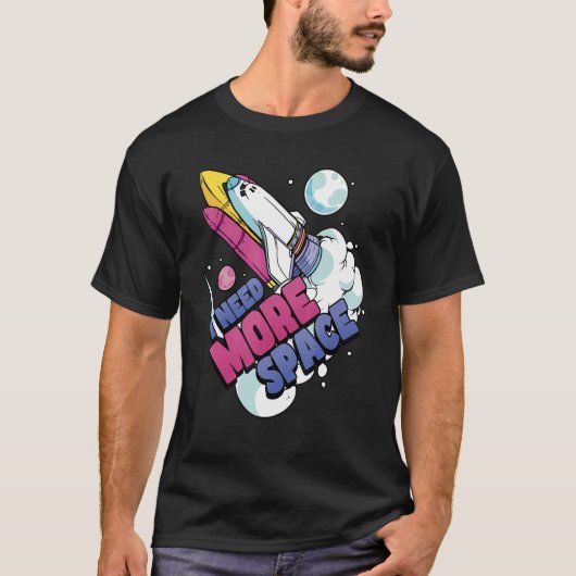 Astronaut Space Galaxy Explorer Ik heb meer ruimte T-shirt (Voorkant)