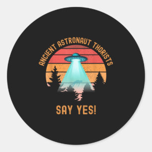 Astronautentheoretici zeggen ja grappig Alien Uf Ronde Sticker