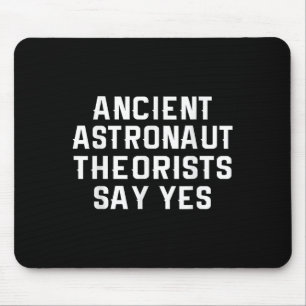 Astronautentheoretici zeggen ja tegen Shirt Muismat