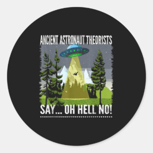 Astronautentheoretici zeggen... Verdomme, nee!, do Ronde Sticker