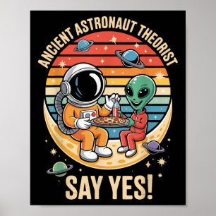 Astronautentheoreticus zegt ja tegen buitenaards r poster