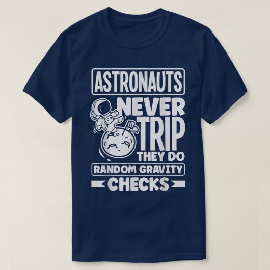 Astronauts Spaceman Aerospace Astronauts Nooit Tri T-shirt (Design voorkant)