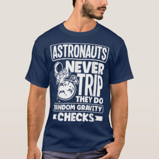 Astronauts Spaceman Aerospace Astronauts Nooit Tri T-shirt