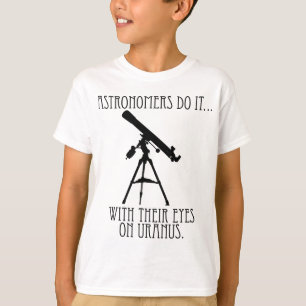 Astronomen Doen Het... Met Hun Ogen Op Uranus T-shirt