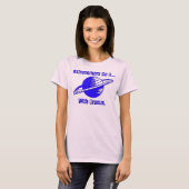 Astronomen doen het... met Uranus. T-shirt (Voorkant volledig)