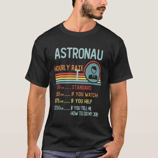 Astronomer Hourly Rate T-Shirt Retro Job Title (Voorkant)