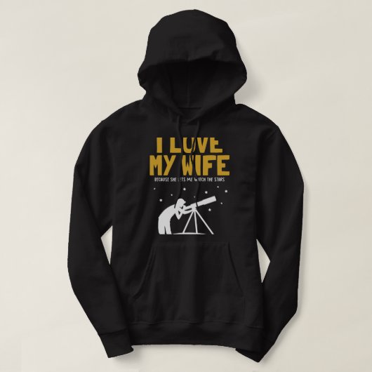 Astronomie Liefhebber Mannen Ik hou van mijn Vrouw Hoodie (Design voorkant)